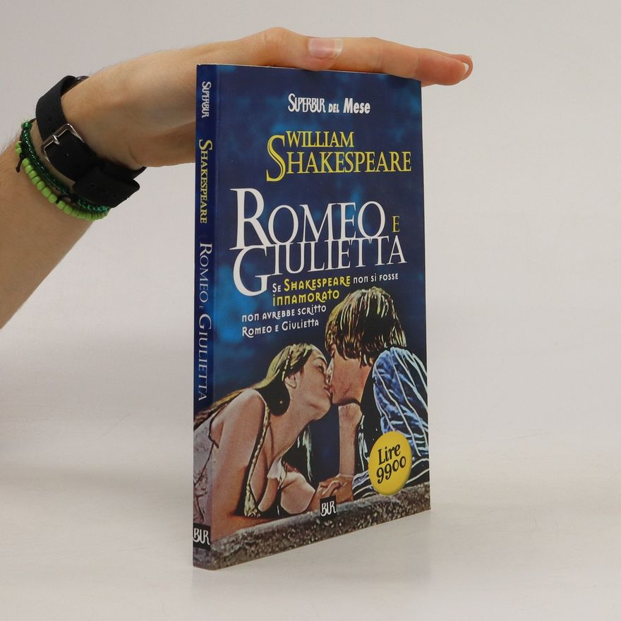 William Shakespeare Romeo e Giulietta
