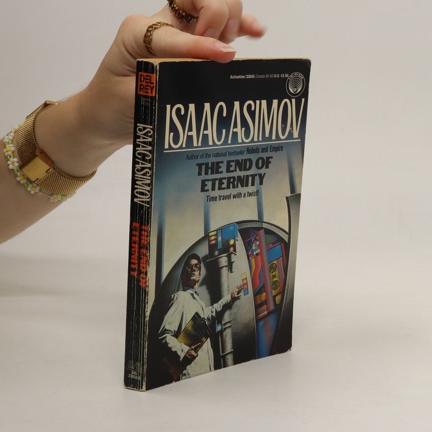 Isaac Asimov The End of Eternity
