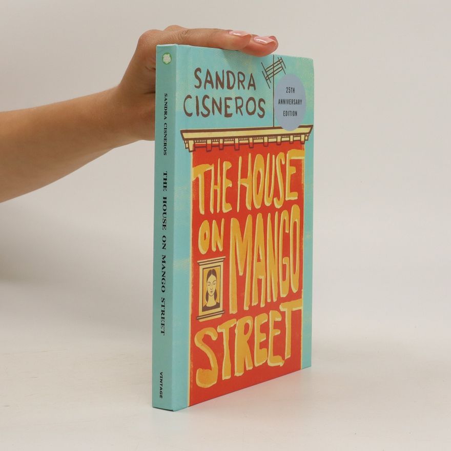 Sandra Cisneros The House on Mango Street