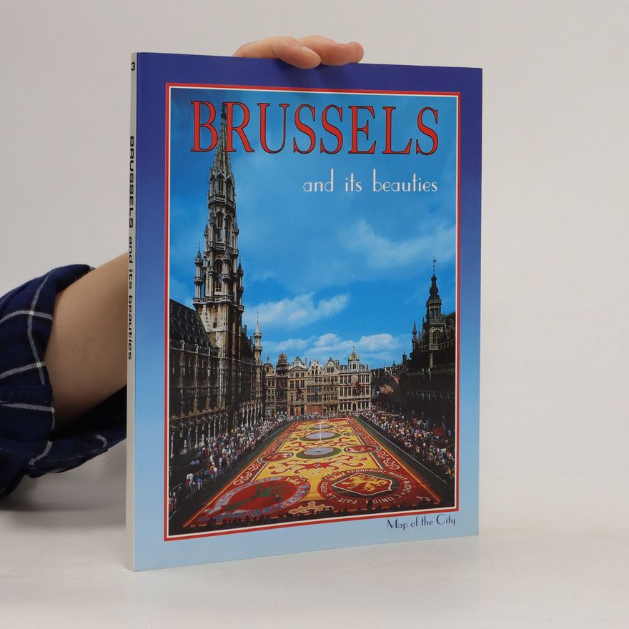 Kolektiv autorů Brussels and its beauties