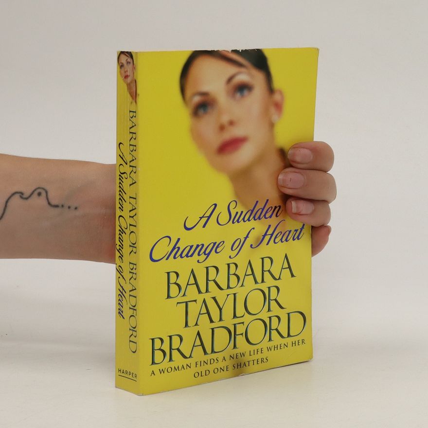 Barbara Taylor Bradford A Sudden Change of Heart