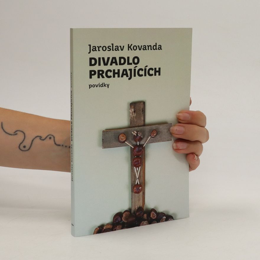 Jaroslav Kovanda Divadlo prchajících