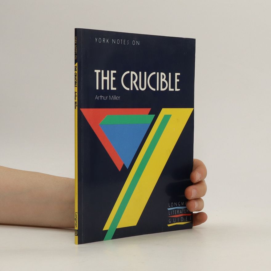 Arthur Miller The Crucible
