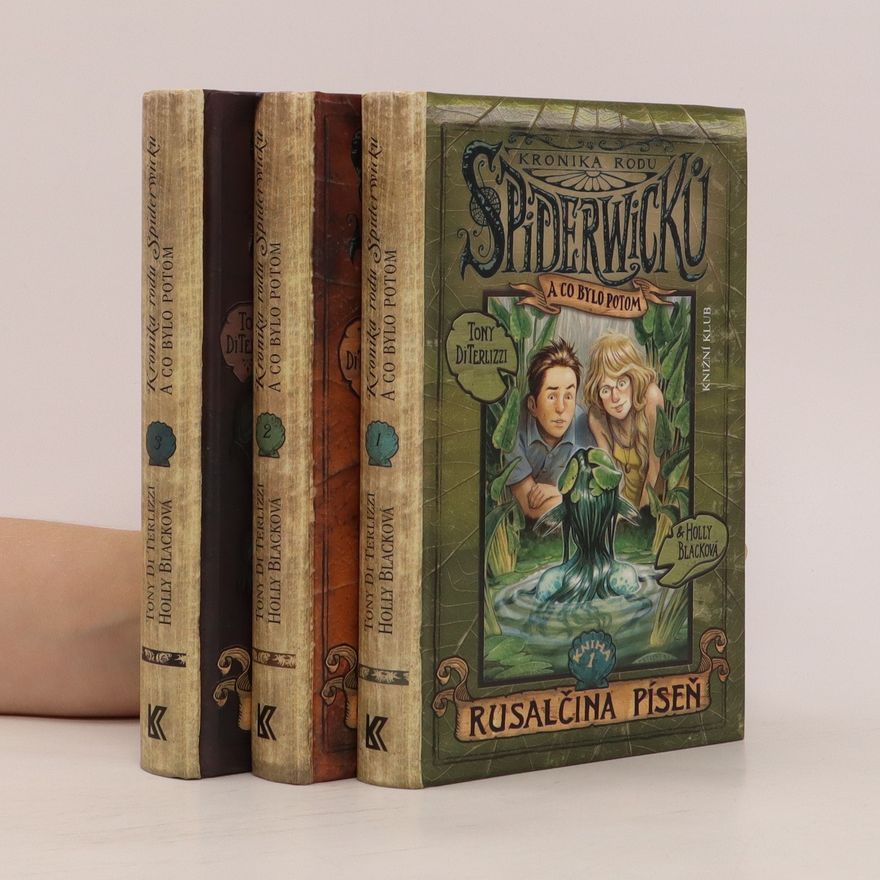 Tony DiTerlizzi Kronika rodu spiderwicků a co bylo potom I. - III. díl (3 svazky)