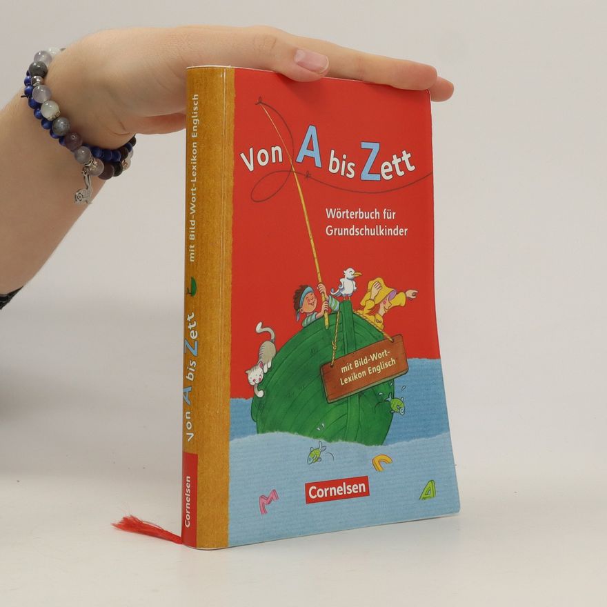 Autorenkollektiv Von A bis Zett. Wörterbuch mit Bild-Wort-Lexikon Englisch
