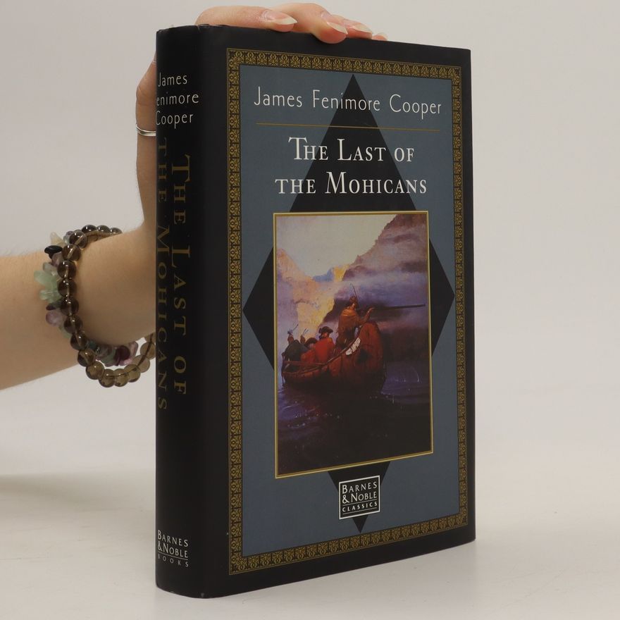 James Fenimore Cooper The last of the Mohicans