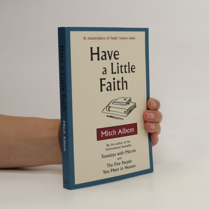 Mitch Albom Have A Little Faith