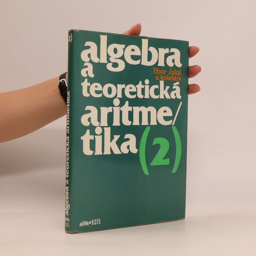 Autorenkollektiv Algebra a teoretická aritmetika (2)