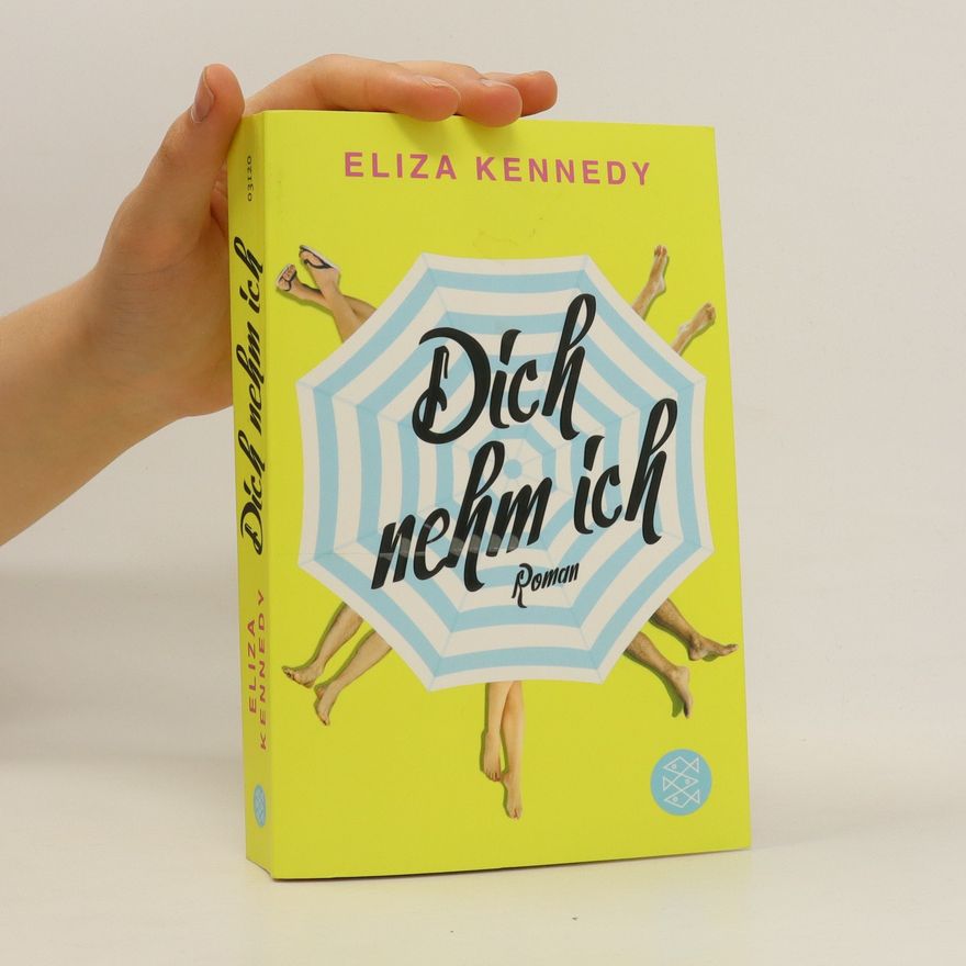 Eliza Kennedy Dich nehm ich