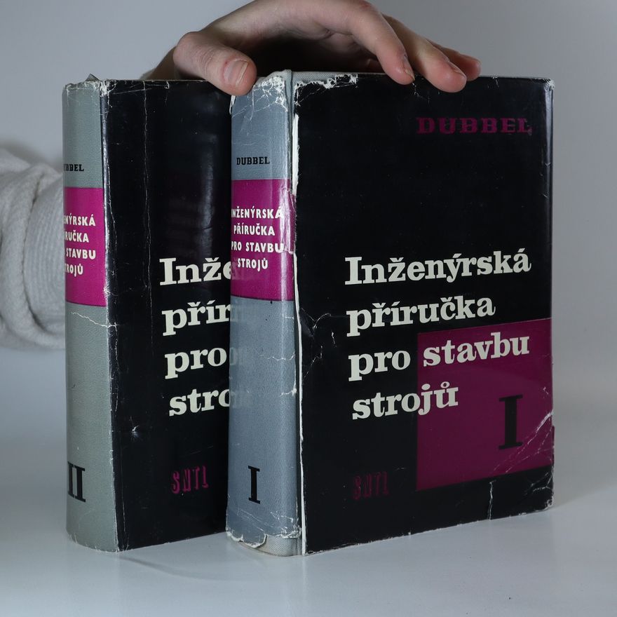 Heinrich Dubbel Inženýrská příručka pro stavbu strojů. 1. a 2. díl.