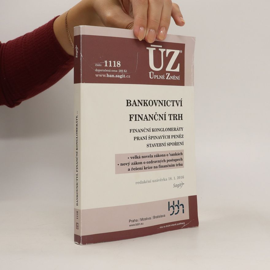 Kolektiv autorů Bankovnictví ; Finanční trh [ÚZ 2016 č. 1118]