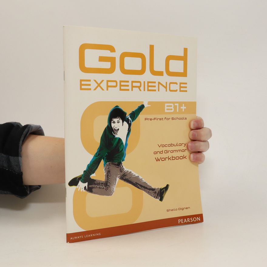 Sheila Dignen Gold Experience B1+ Workbook
