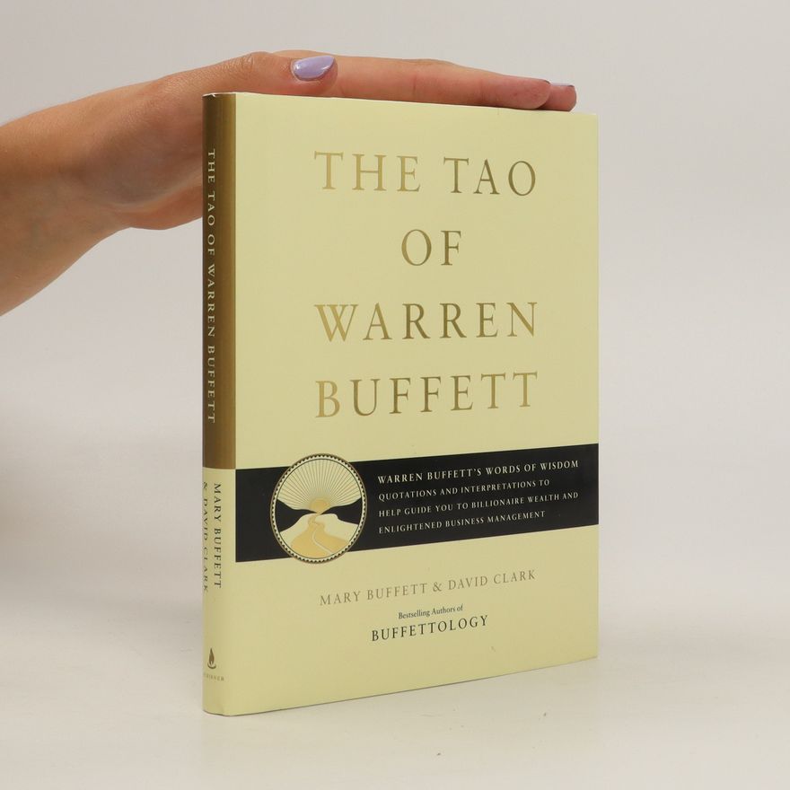 Mary Buffett The Tao of Warren Buffett