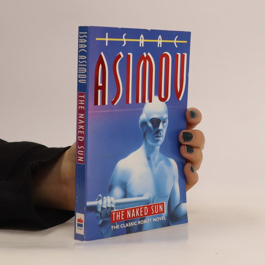 Isaac Asimov The Naked Sun