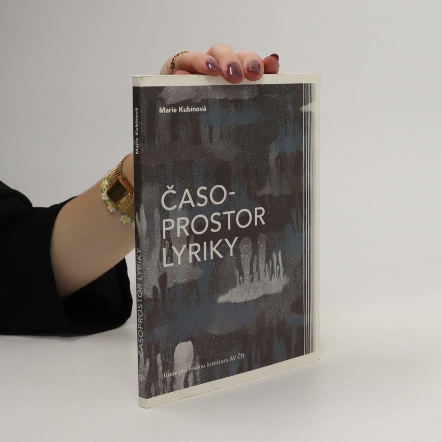 Marie Kubinová Časoprostor lyriky