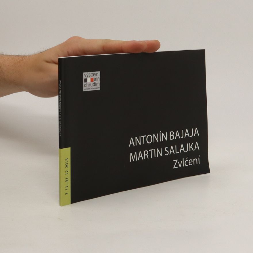 Antonín Bajaja Zvlčení