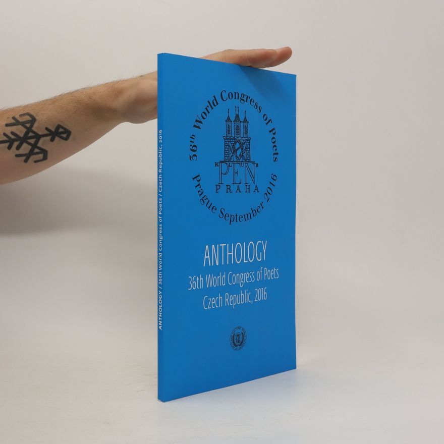 Autorenkollektiv Anthology. 36th World Congress of Poets. Czech Republic, 2016