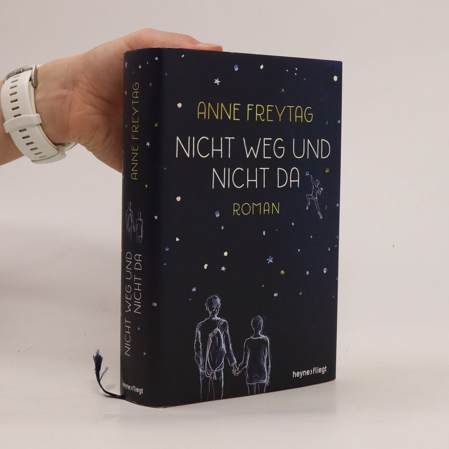 Anne Freytag Nicht weg und nicht da