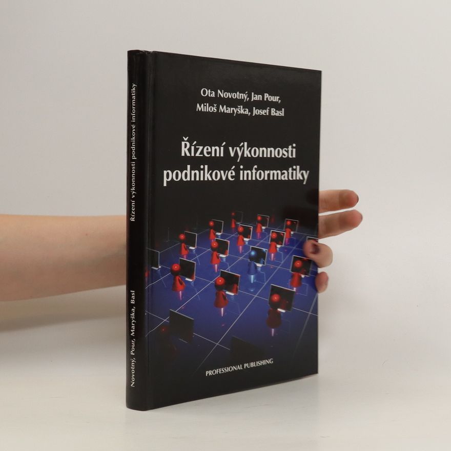 Miloš Maryška Řízení výkonnosti podnikové informatiky