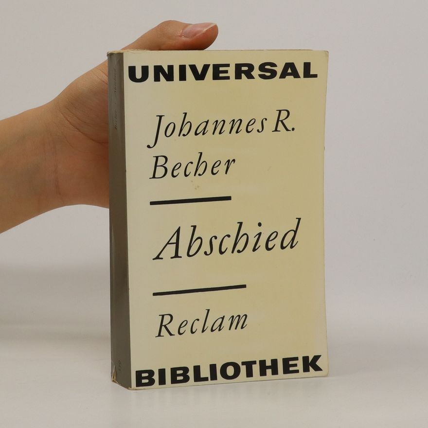 Johannes R. Becher Abschied