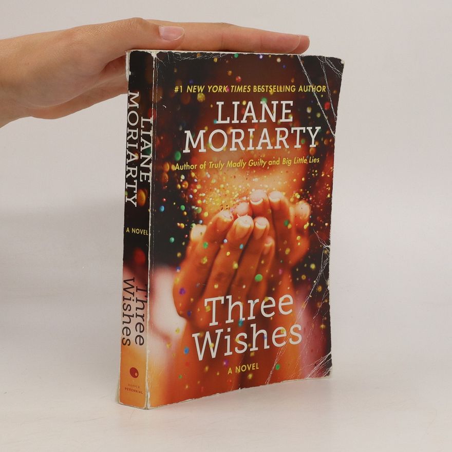 Liane Moriarty Three Wishes