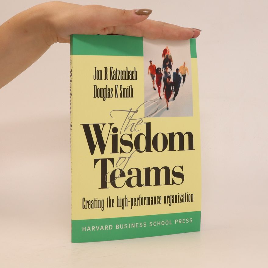 Jon Katzenbach The Wisdom of Teams
