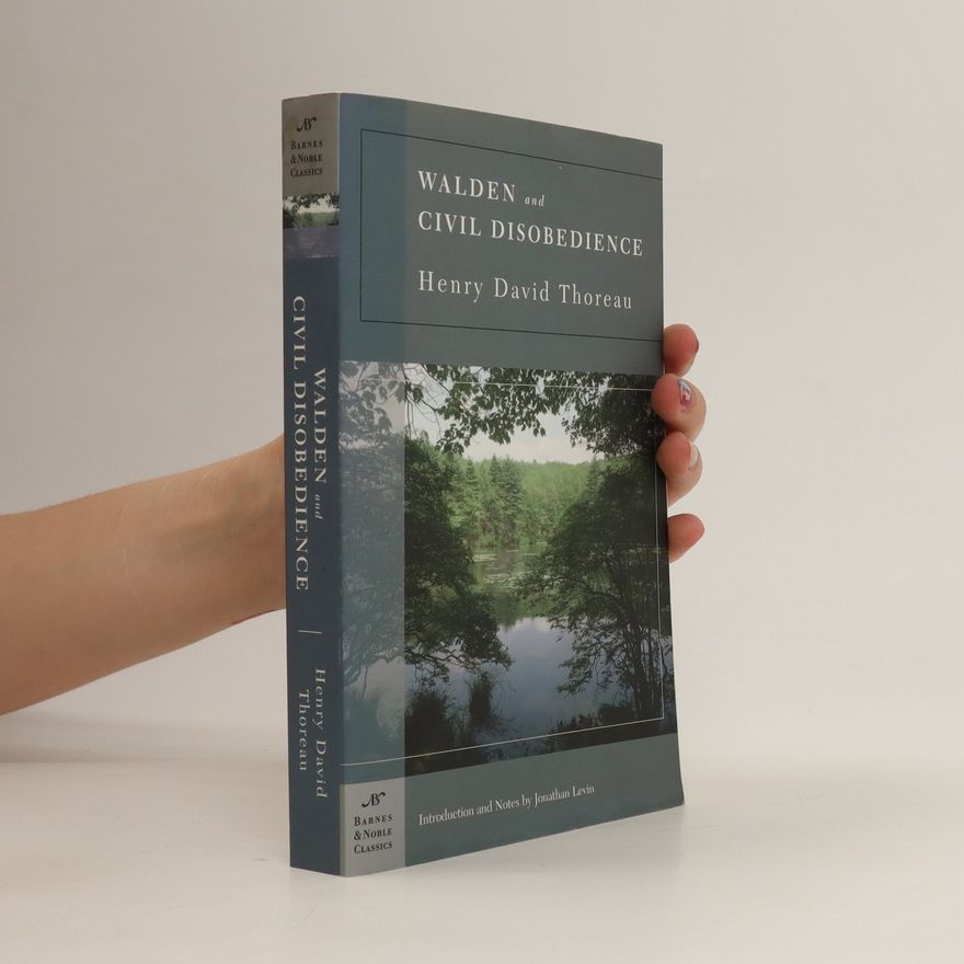 Henry David Thoreau Walden and Civil Disobedience