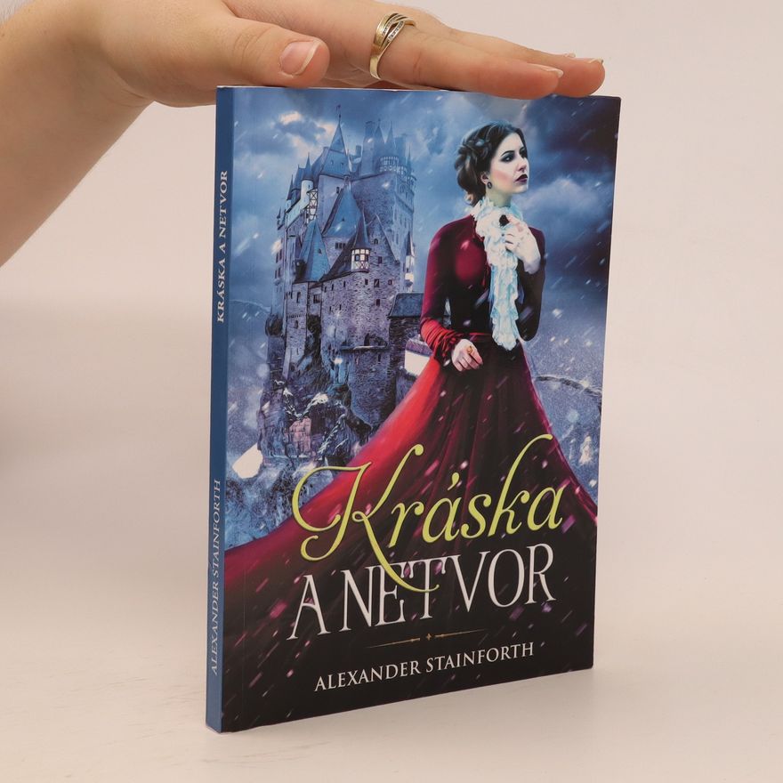 Alexander Stainforth Kráska a netvor