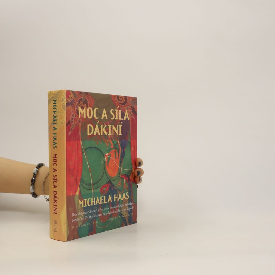 Michaela Haas Moc a síla dákiní