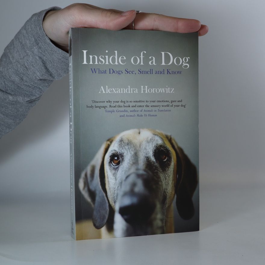 Alexandra Horowitz Inside of a Dog