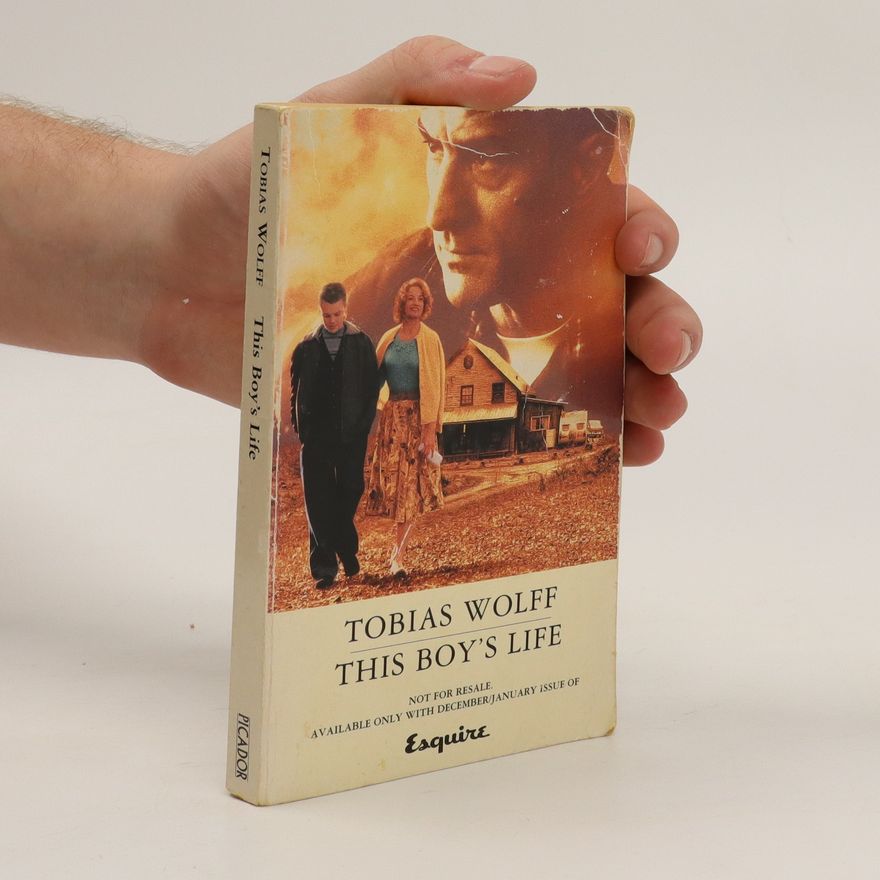 Tobias Wolff This boy's life