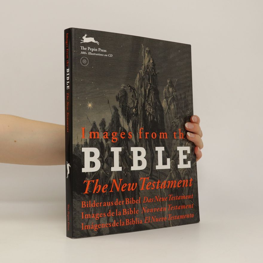 Pepin van Roojen Images from the Bible : the New Testament