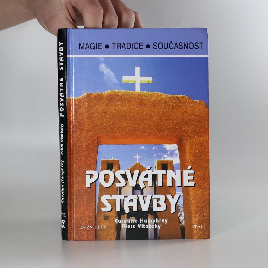 Piers Vitebsky Posvátné stavby