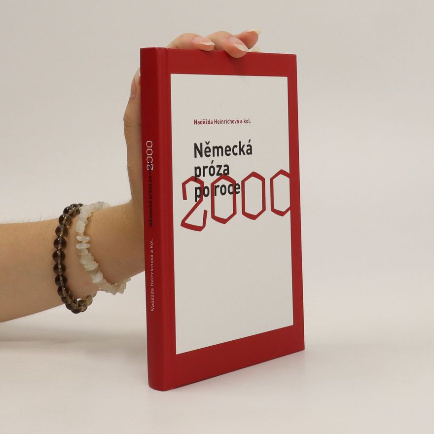 Naděžda Heinrichová Německá próza po roce 2000