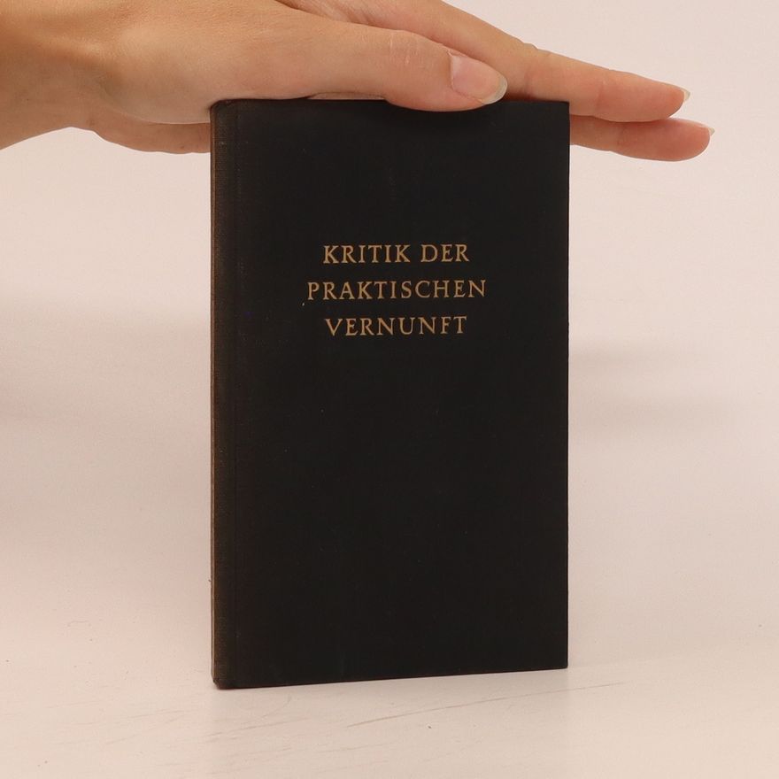 Immanuel Kant Kritik der praktischen vernunft