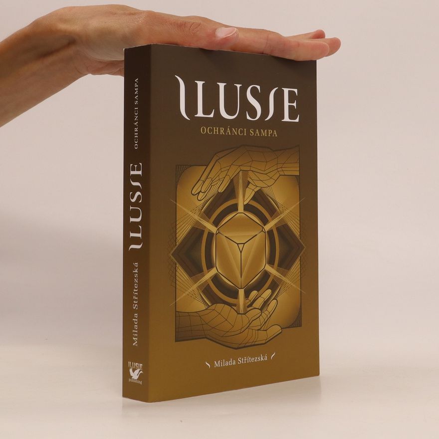 Milada Střítezská Ilusie: Ochránci sampa