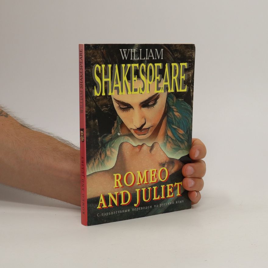 William Shakespeare Romeo and Juliet