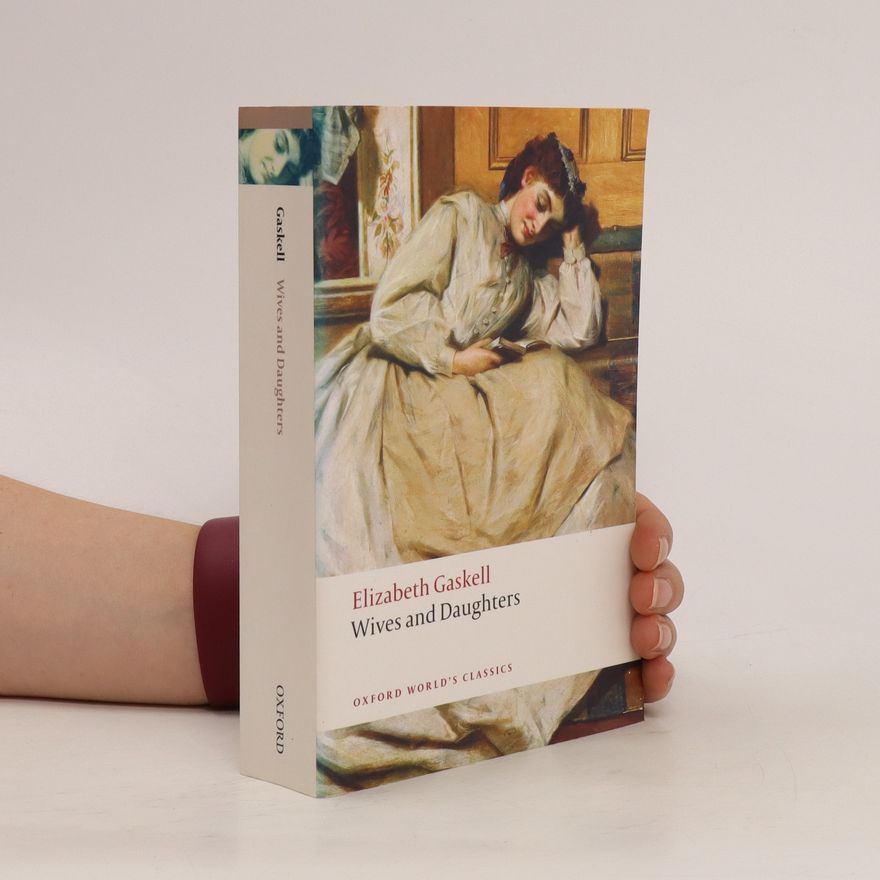 Elizabeth Gaskell Wives and Daughters