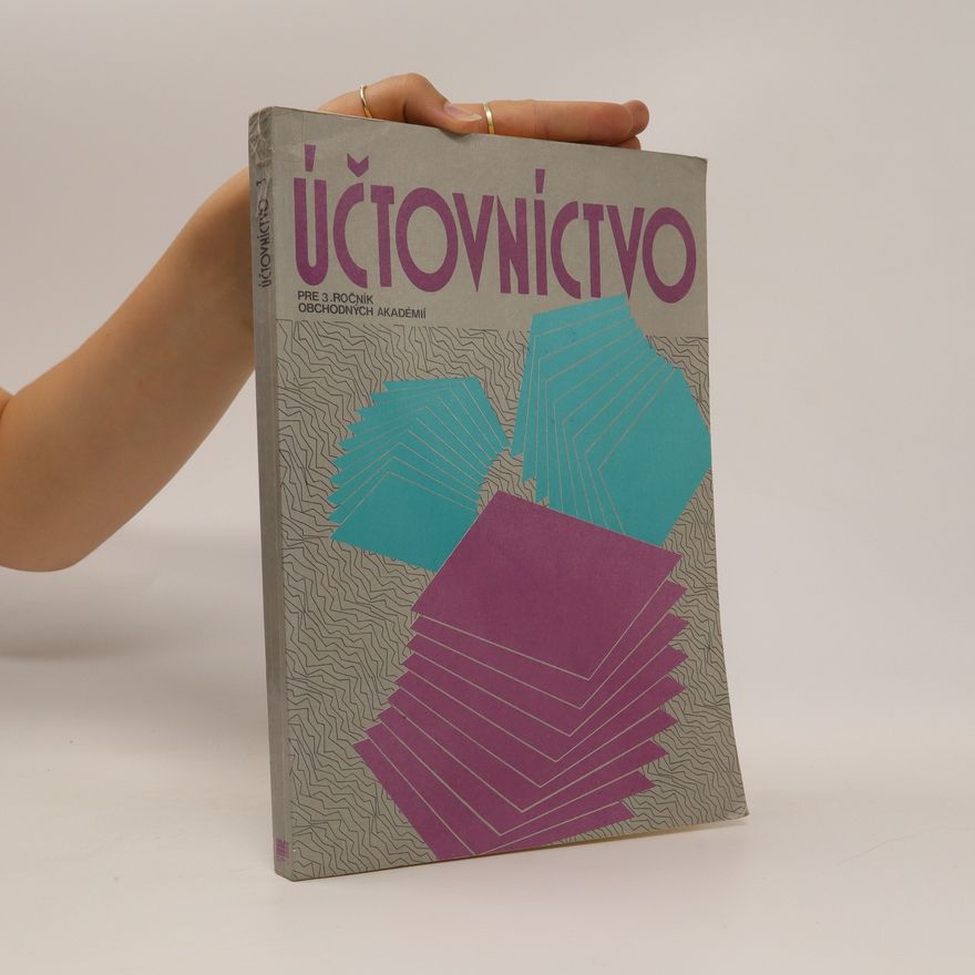Rudolf Šlosár Účtovníctvo pre 3. ročník obchodných akadémií