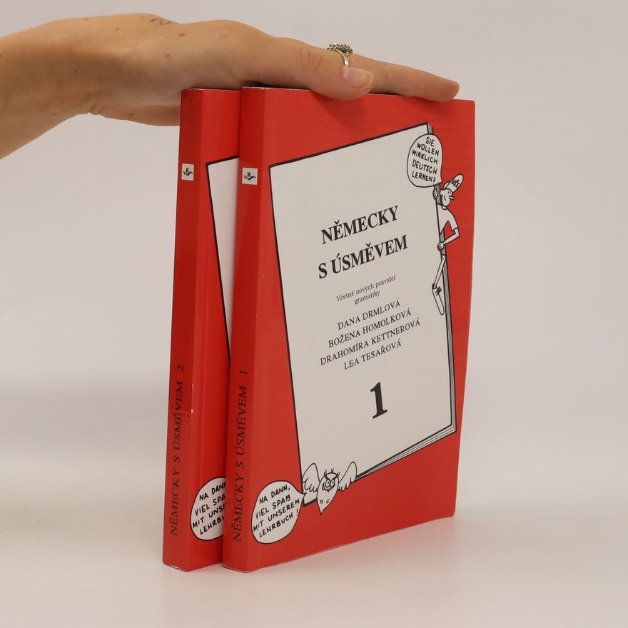 Božena Homolková Německy s úsměvem : včetně nových pravidel gramatiky. 1. a 2. díl