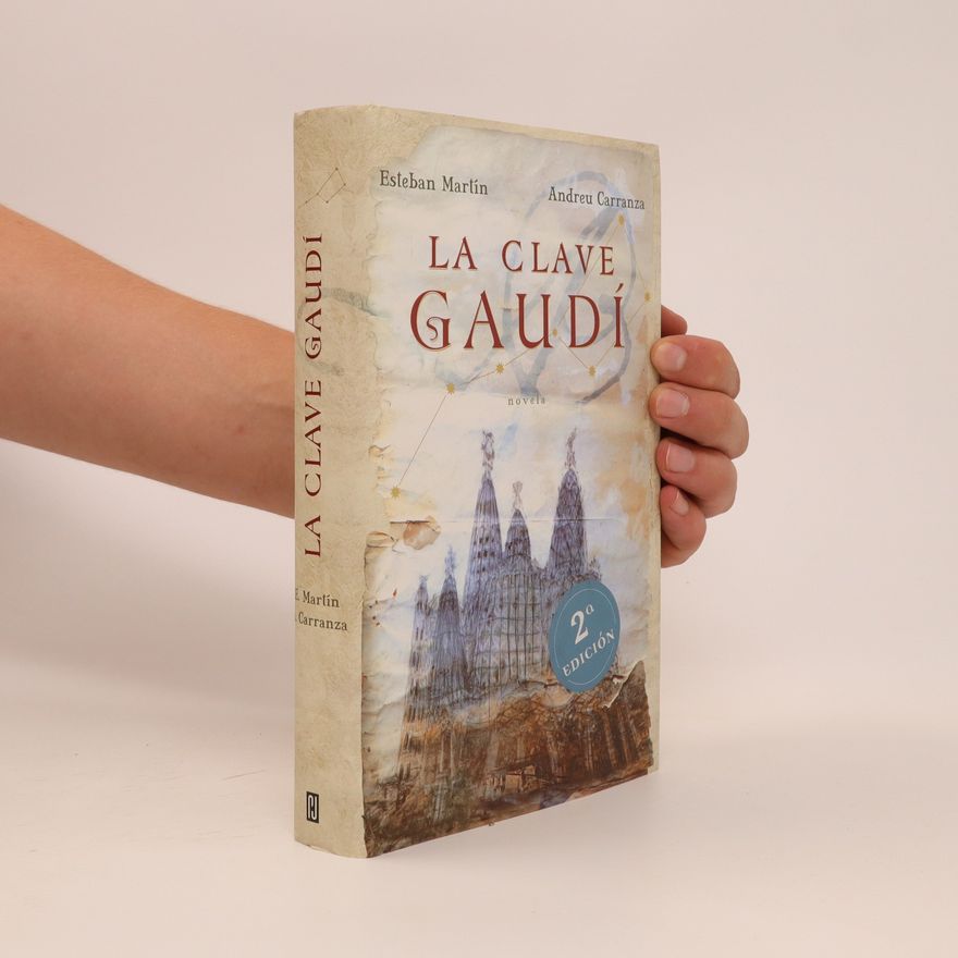 Esteban Martín La Clave Gaudí
