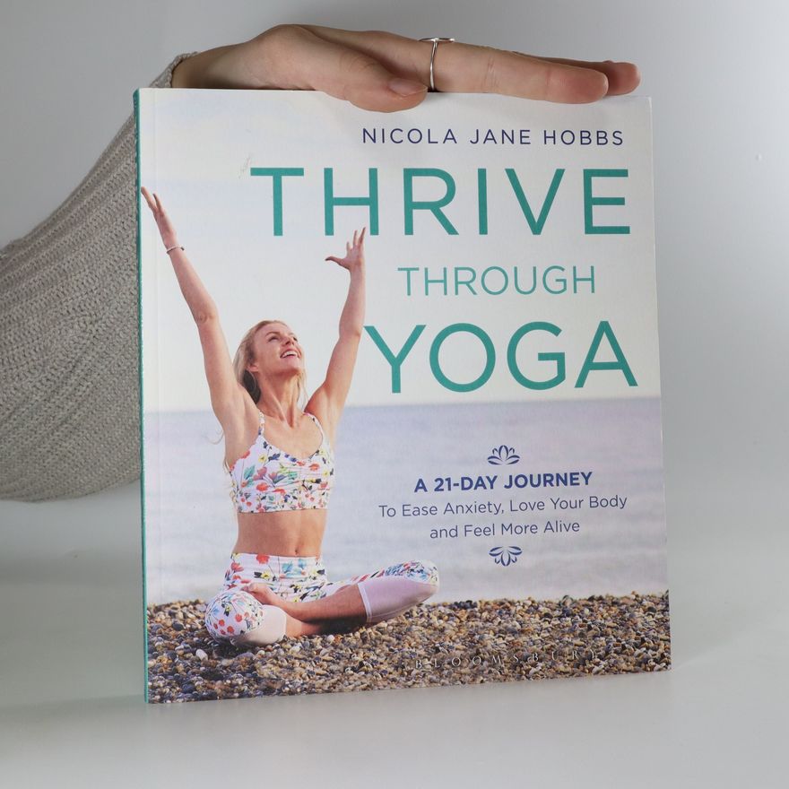 Nicola Jane Hobbs Thrive Through Yoga
