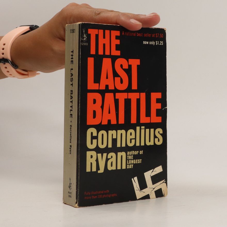 Cornelius Ryan The Last Battle