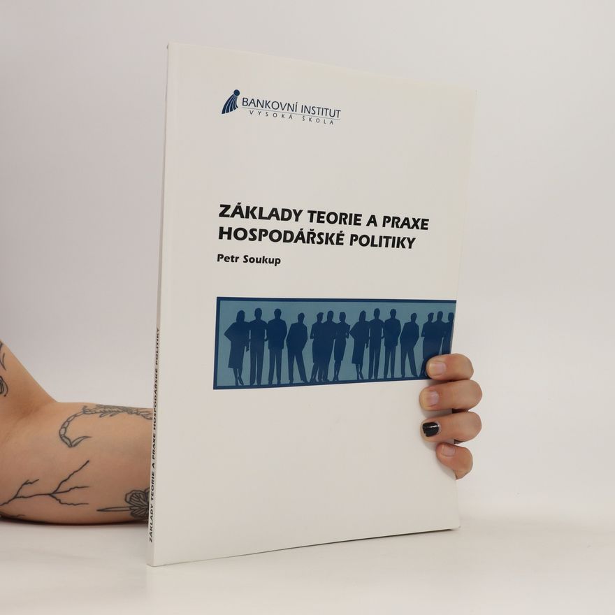 Petr Vymětal Základy teorie a praxe hospodářské politiky