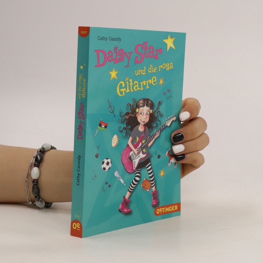 Cathy Cassidy Daisy Star und die rosa Gitarre