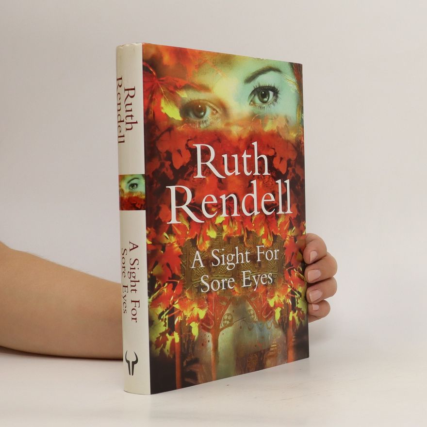 Ruth Rendell A Sight for Sore Eyes
