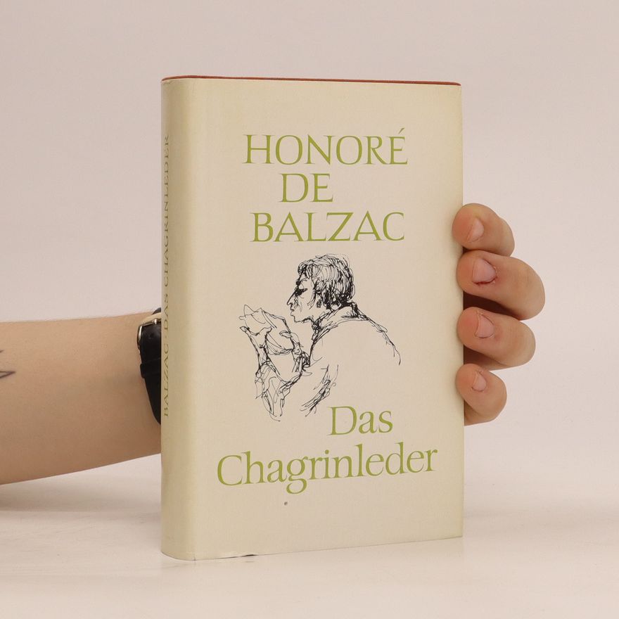 Honoré de Balzac Das Chagrinleder