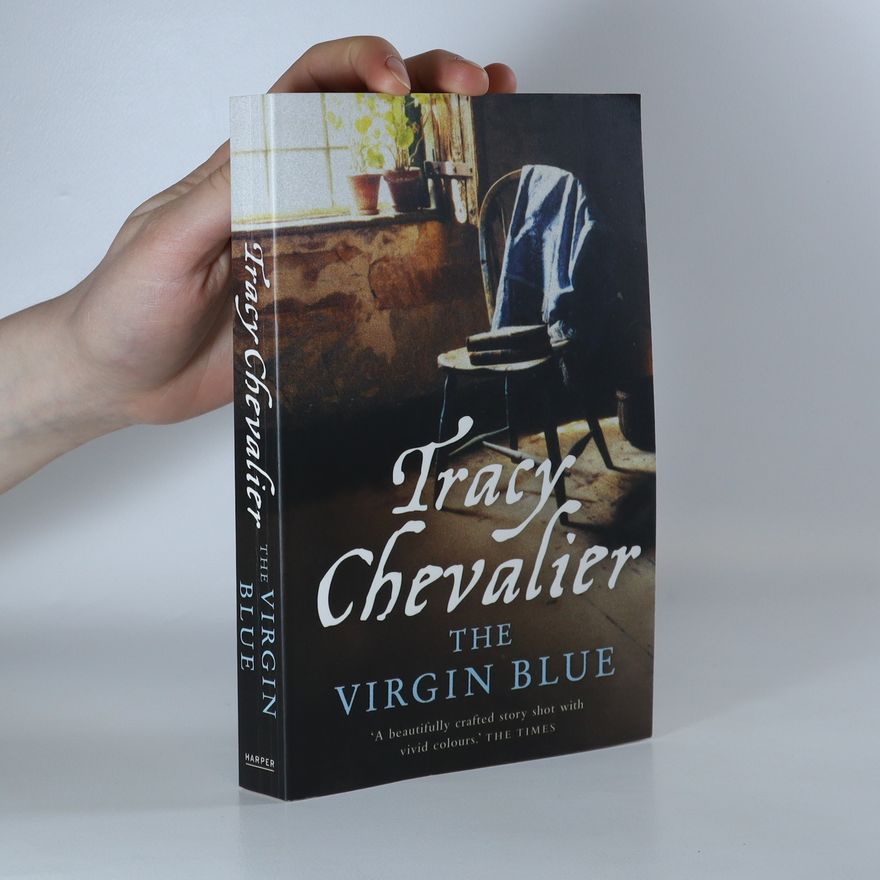 Tracy Chevalier The Virgin Blue