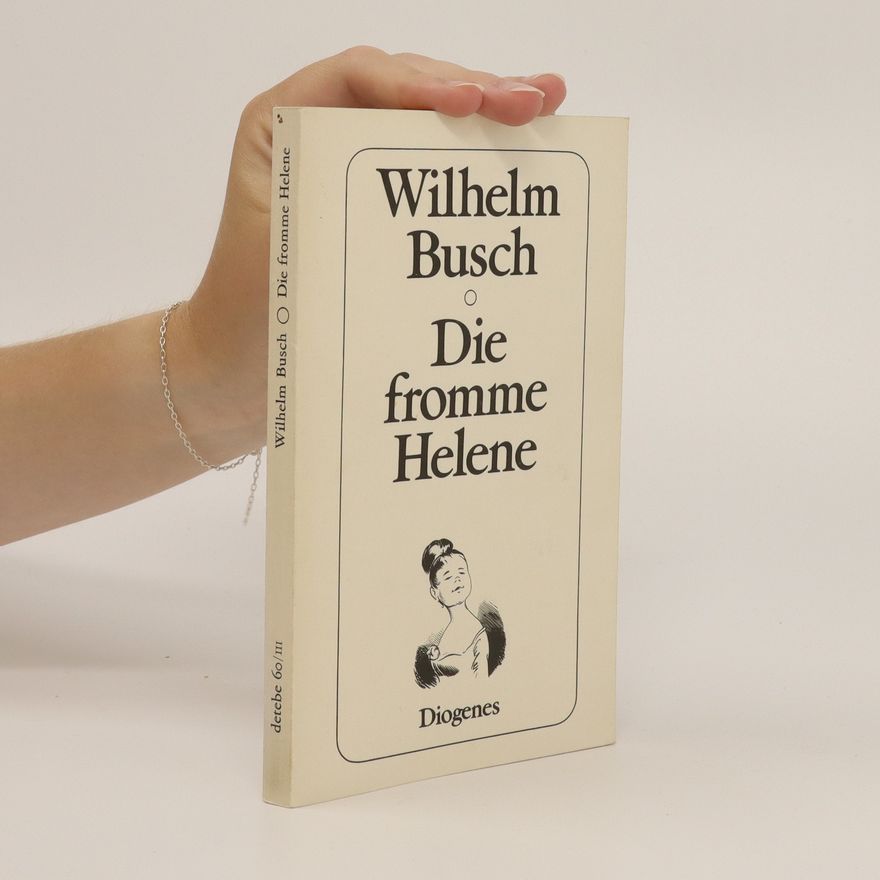 Wilhelm Busch Die fromme Helene