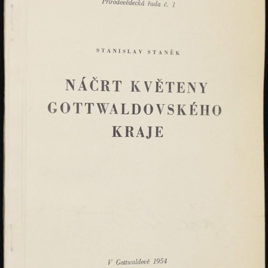 Stanislav Staněk Náčrt květeny Gottwaldovského kraje